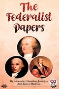 The Federalist Papers (en Inglés)