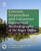 Cenozoic Foraminifera and Calcareous Nannofossil Biostratigraphy of the Niger Delta (en Inglés)