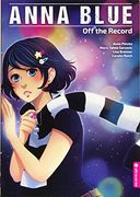 Anna Blue - off the Record (en Alemán)