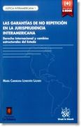 Las Garantías de no Repetición en la Jurisprudencia Interamericana