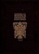 historia en español de las indias (2 vol)nuovo mondo.naufragios(texto y facsimil