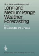 problems and prospects in long and medium range weather forecasting