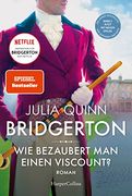Bridgerton - wie Bezaubert man Einen Viscount? (en Alemán)