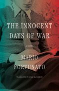 The Innocent Days of War: A Novel (en Inglés)
