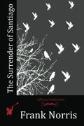 The Surrender of Santiago (en Inglés)