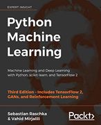 Python Machine Learning: Machine Learning and Deep Learning With Python, Scikit-Learn, and Tensorflow 2, 3rd Edition (en Inglés)