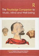 The Routledge Companion to Music, Mind, and Well-Being (Routledge Music Companions) (en Inglés)