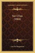 Sur L'Eau (1904) (en Francés)