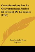 considerations sur le gouvernement ancien et present de la france (1765)