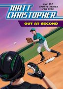 Out at Second (Matt Christopher: The #1 Sports Series for Kids) (en Inglés)