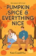Pumpkin Spice & Everything Nice (en Inglés)
