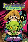 The Haunted Mask: Goosebumps Graphix: The Haunted Mask (en Inglés)
