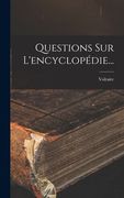 Questions Sur L'encyclopédie... (en Francés)