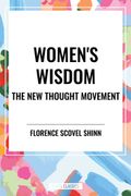 Women's Wisdom: The New Thought Movement