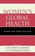 Women's Global Health: Norms and State Policies (en Inglés)