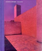 La Casa de Luis Barragán: Un Valor Universal
