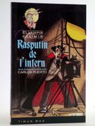 El Vampir Kasimir 9. Rasputin de L'infern - cat (Carlos Puerto / Gusti) Timun Mas, 1994. Ofrt