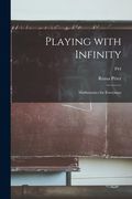 Playing With Infinity; Mathematics for Everyman; p44 (en Inglés)