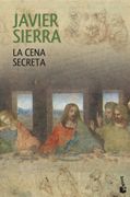 La Cena Secreta - Javier Sierra - Booket