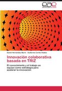 Innovación colaborativa basada en TRIZ