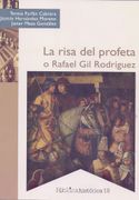 La Risa del Profeta o Rafael gil Rodríguez