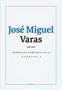 Narrativa Completa. Volumen III Cuentos 1