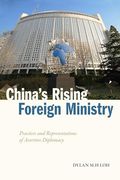 China's Rising Foreign Ministry (en Inglés)