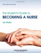 the student`s guide to becoming a nurse