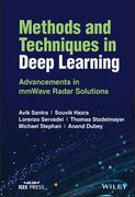 Methods & Techniques in Deep Learning: Advancements in Mmwave Radar Solutions (en Inglés)