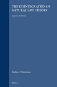 The Disintegration of Natural law Theory: Aquinas to Finnis: 84 (Brill'S Studies in Intellectual History) (en Inglés)