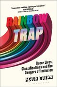 Rainbow Trap. Queer Lives, Classifications and the Dangers of Inclusion