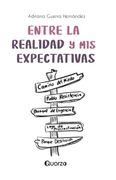 Entre la realidad y mis expectativas