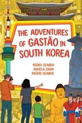 The Adventures of Gastão in South Korea (en Inglés)