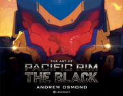 The Art of Pacific Rim: The Black (en Inglés)