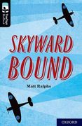 Oxford Reading Tree Treetops Reflect: Oxford Level 20: Skyward Bound (en Inglés)