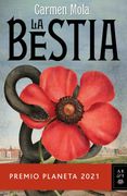 La Bestia: Premio Planeta 2021 - Carmen Mola - Planeta Publishing