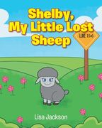 Shelby, My Little Lost Sheep (en Inglés)
