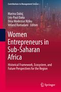 Women Entrepreneurs in Sub-Saharan Africa: Historical Framework, Ecosystem, and Future Perspectives for the Region (en Inglés)
