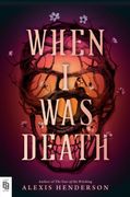 When I Was Death