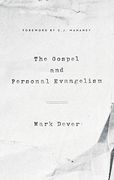 The Gospel and Personal Evangelism (9Marks) 