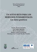 Un Nuevo Reto Para los Derechos Fundamentasles: Los Datos Genéticos (in Spanish)