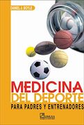 medicina del deporte / sports medicine,guia para padres y entrenadores / guide for parents and trainers
