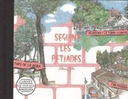 Barcelona Carnet de Voyage. Seguint les Petjades: Vilapicina i Torre Llobeta, Turó de la Peira i can Peguera. (en Catalán)