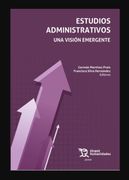 Estudios Administrativos. Una Visión Emergente