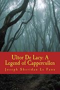 Ultor de Lacy: A Legend of Cappercullen (en Inglés)