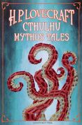 H. P. Lovecraft Cthulhu Mythos Tales (Crafted Classics) 