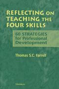 reflecting on teaching the four skills: 60 strategies for professional development