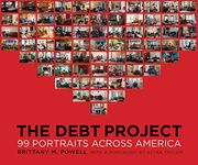 The Debt Project: 99 Portraits Across America (en Inglés)