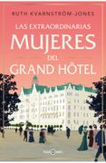 EXTRAORDINARIAS MUJERES DEL GRAND H. LA