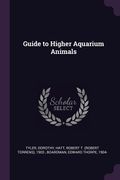 Guide to Higher Aquarium Animals (en Inglés)